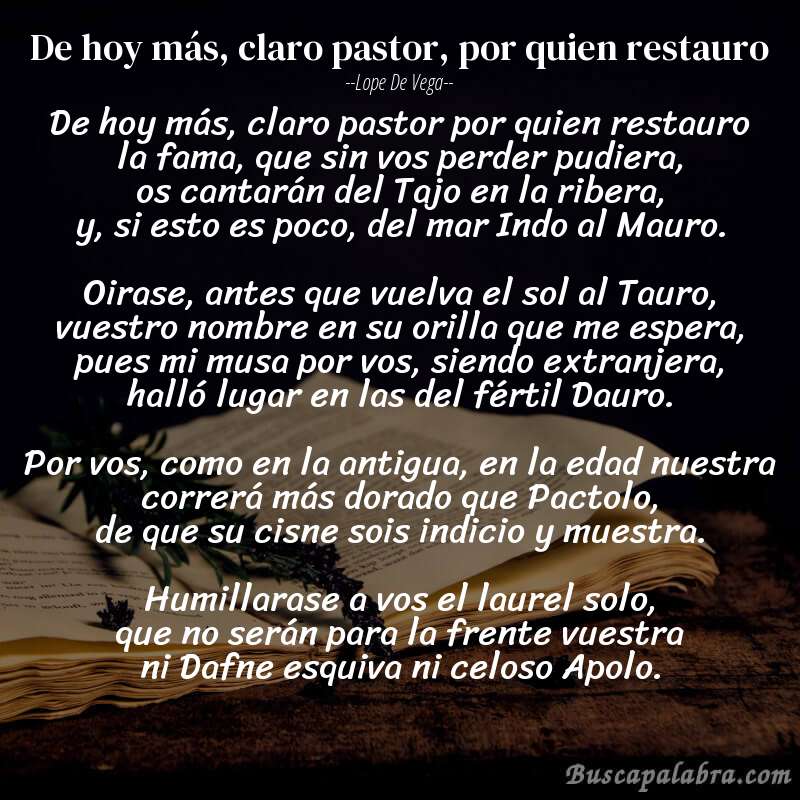 Poema De hoy más, claro pastor, por quien restauro de Lope de Vega con fondo de libro