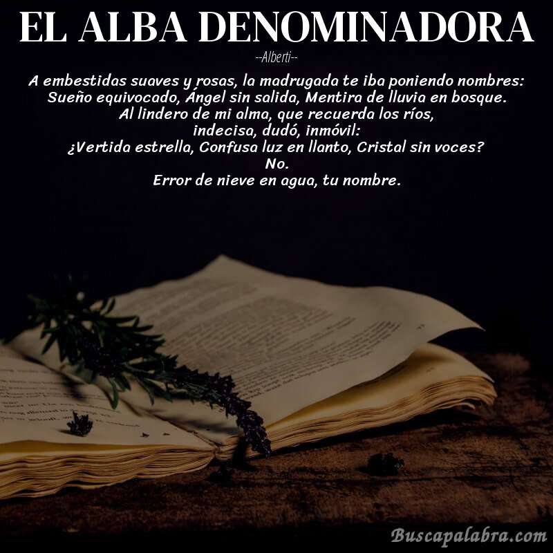 Poema EL ALBA DENOMINADORA de Alberti con fondo de libro