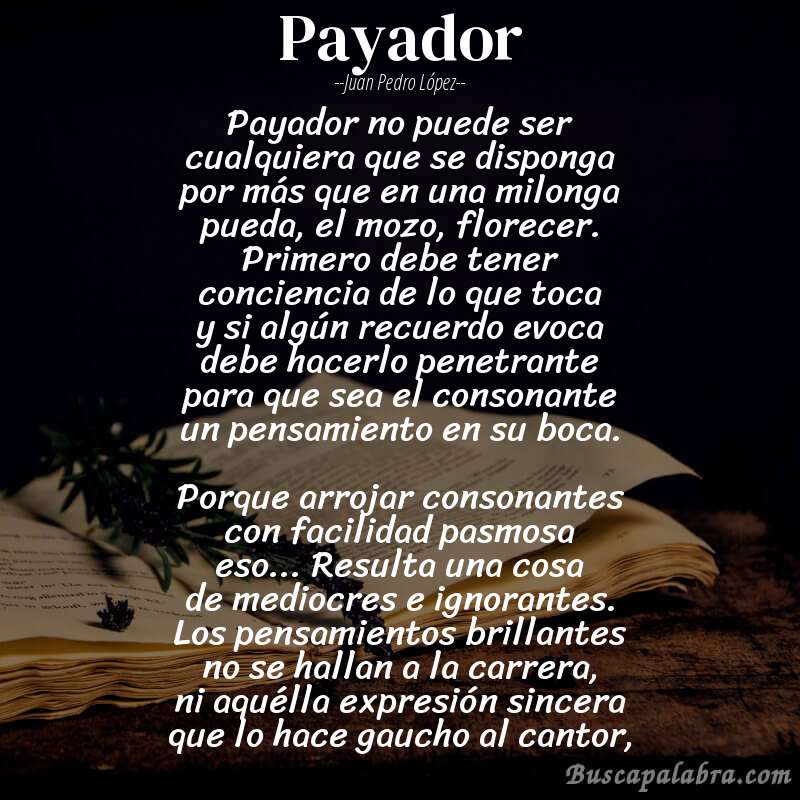 Poema Payador de Juan Pedro López con fondo de libro