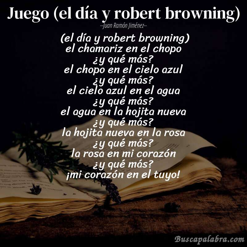 Poema juego (el día y robert browning) de Juan Ramón Jiménez con fondo de libro