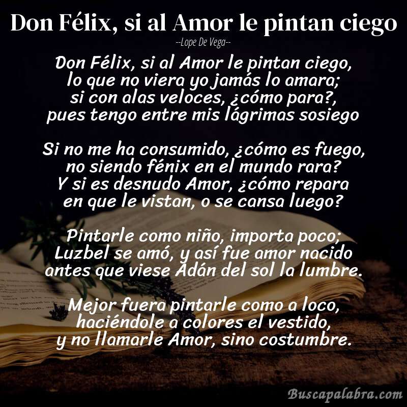 Poema Don Félix, si al Amor le pintan ciego de Lope de Vega con fondo de libro