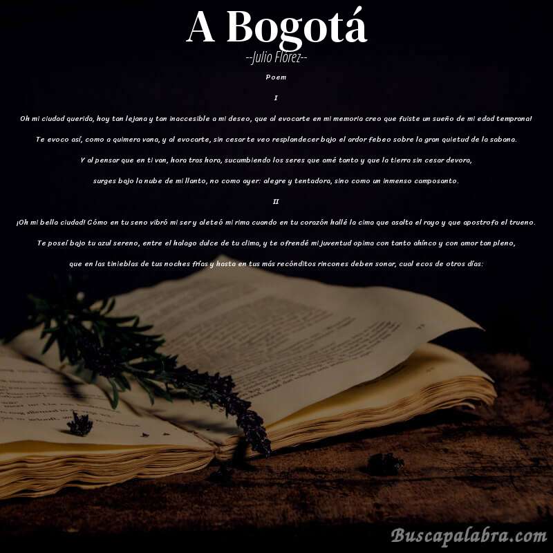 Poema A Bogotá de Julio Flórez con fondo de libro