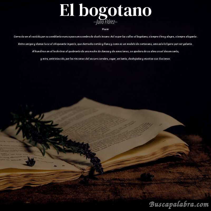Poema El bogotano de Julio Flórez con fondo de libro