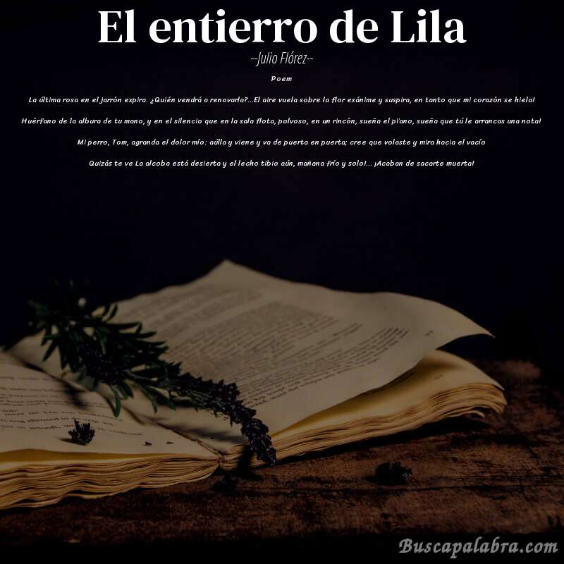 Poema El entierro de Lila de Julio Flórez con fondo de libro