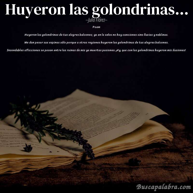 Poema Huyeron las golondrinas... de Julio Flórez con fondo de libro