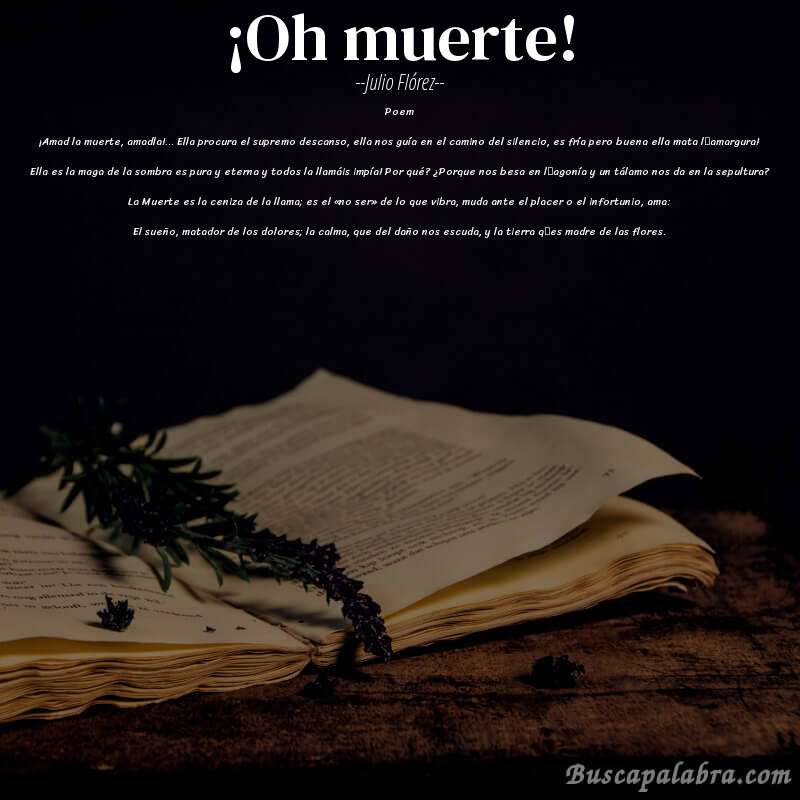 Poema ¡Oh muerte! de Julio Flórez con fondo de libro