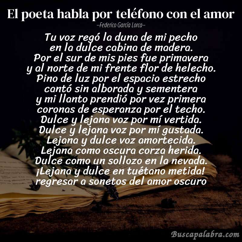 Poema el poeta habla por teléfono con el amor de Federico García Lorca con fondo de libro