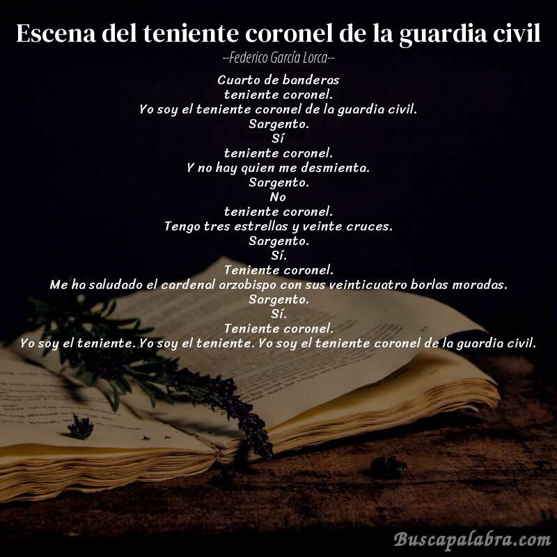 Poema escena del teniente coronel de la guardia civil de Federico García Lorca con fondo de libro