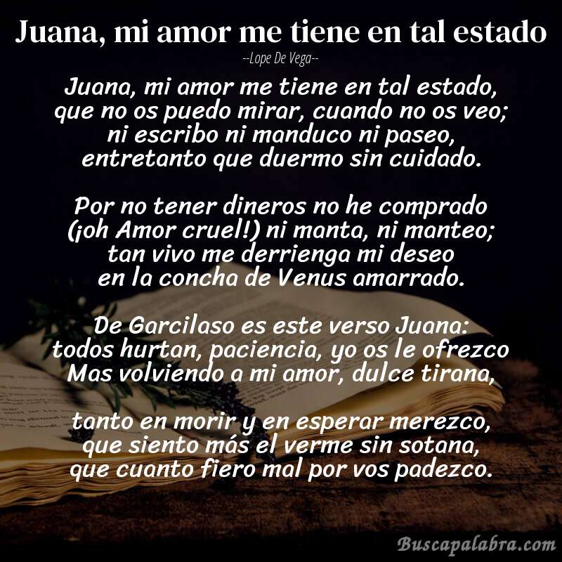 Poema Juana, mi amor me tiene en tal estado de Lope de Vega con fondo de libro