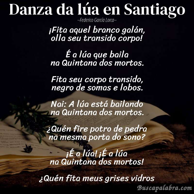Poema Danza da lúa en Santiago de Federico García Lorca con fondo de libro