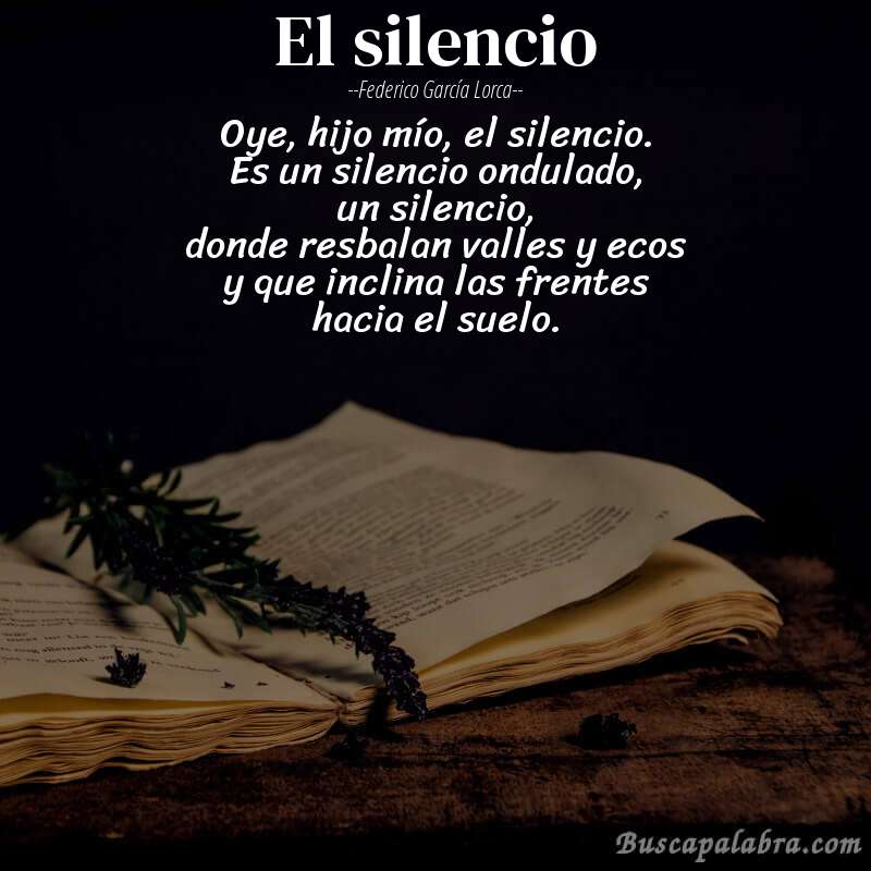 Poema El silencio de Federico García Lorca con fondo de libro
