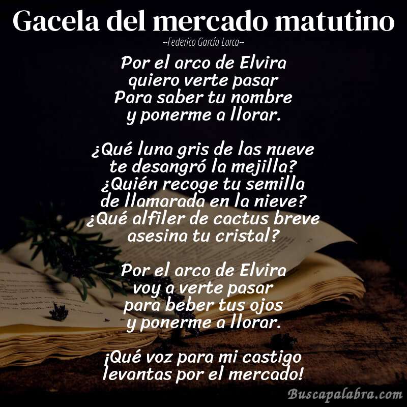 Poema Gacela del mercado matutino de Federico García Lorca con fondo de libro