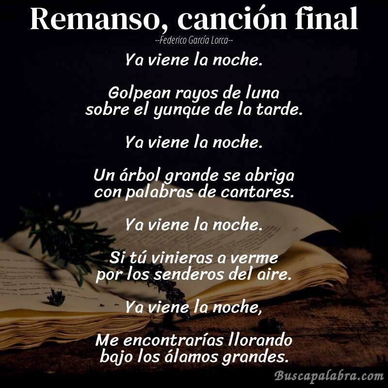 Poema Remanso, canción final de Federico García Lorca con fondo de libro