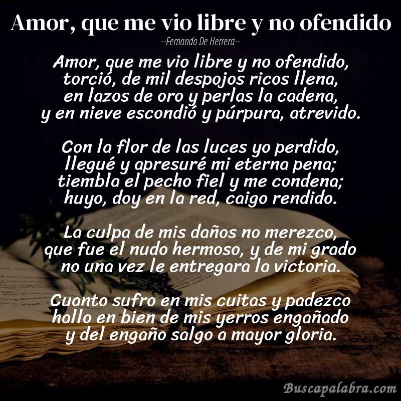 Poema Amor, que me vio libre y no ofendido de Fernando de Herrera con fondo de libro