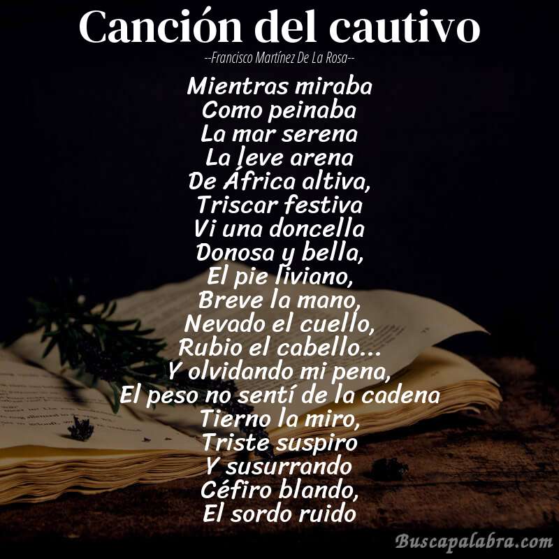 Poema Canción del cautivo de Francisco Martínez de la Rosa con fondo de libro