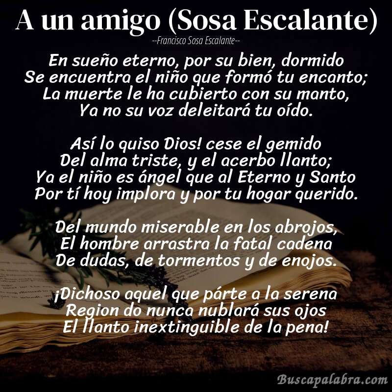 Poema A un amigo (Sosa Escalante) de Francisco Sosa Escalante con fondo de libro