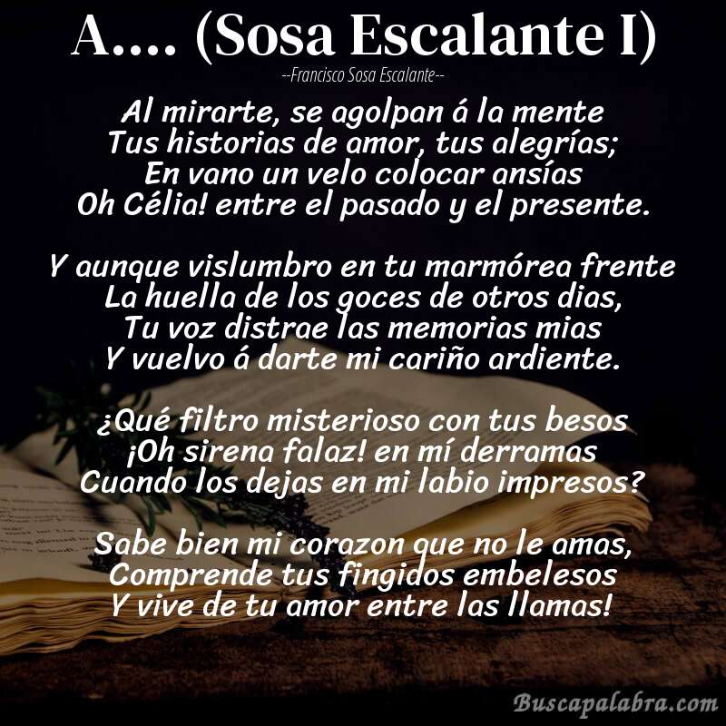 Poema A.... (Sosa Escalante I) de Francisco Sosa Escalante con fondo de libro