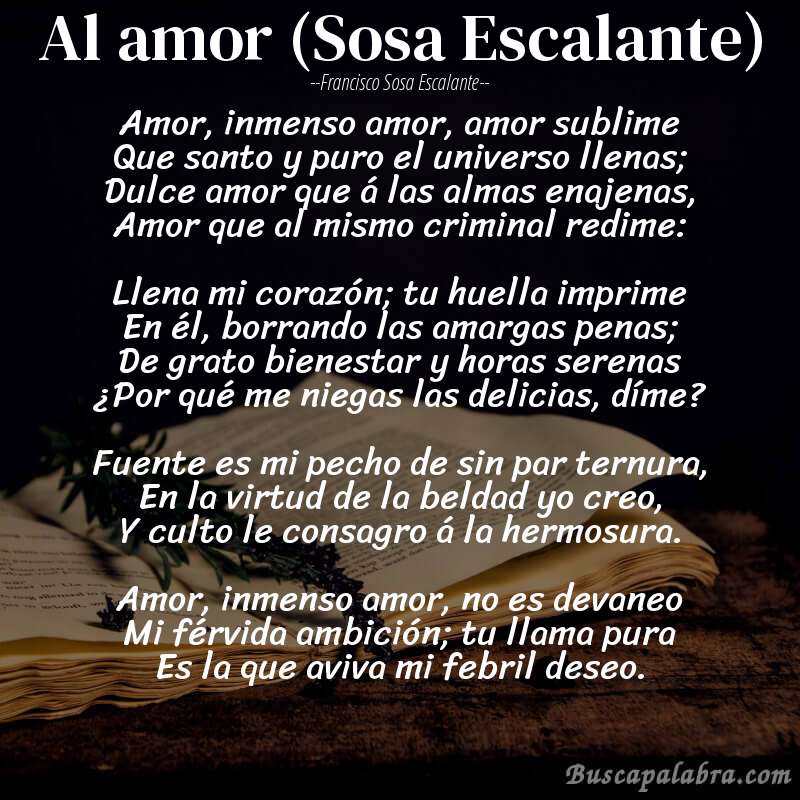 Poema Al amor (Sosa Escalante) de Francisco Sosa Escalante con fondo de libro