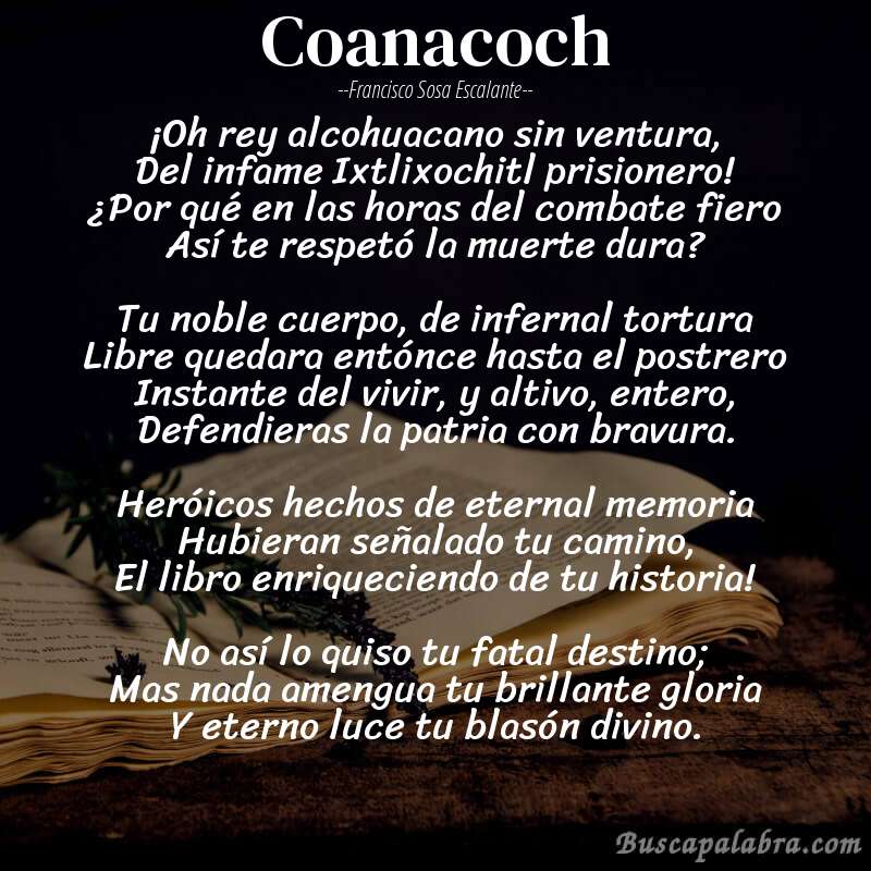 Poema Coanacoch de Francisco Sosa Escalante con fondo de libro
