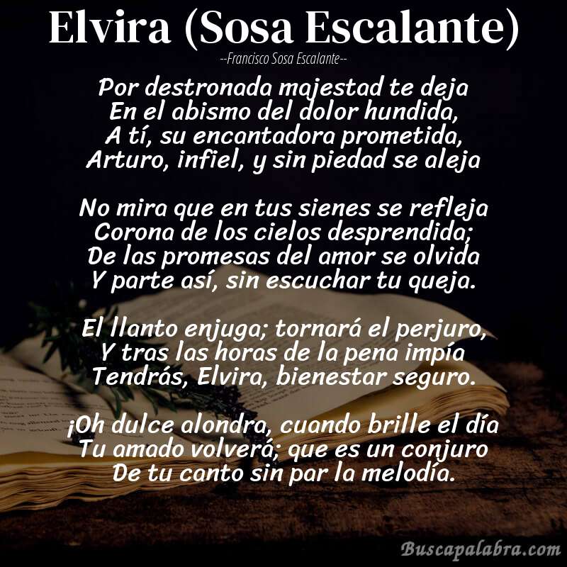 Poema Elvira (Sosa Escalante) de Francisco Sosa Escalante con fondo de libro
