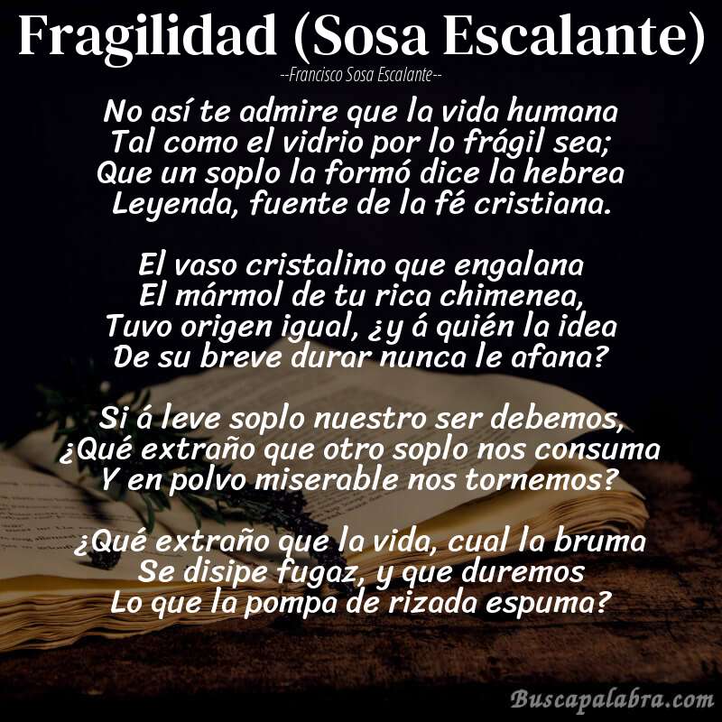 Poema Fragilidad (Sosa Escalante) de Francisco Sosa Escalante con fondo de libro