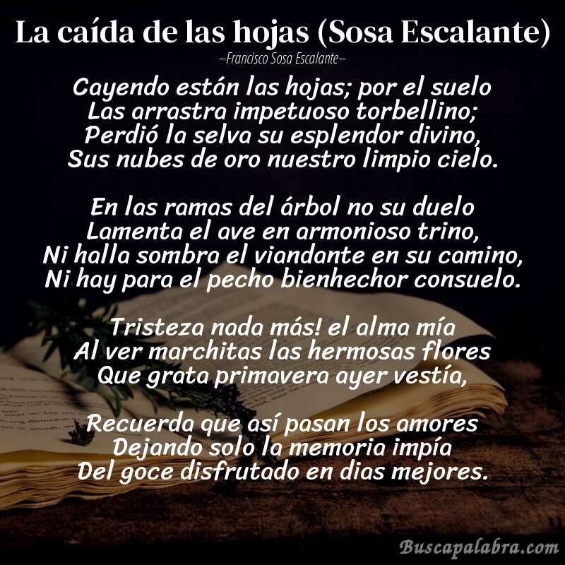 Poema La caída de las hojas (Sosa Escalante) de Francisco Sosa Escalante con fondo de libro