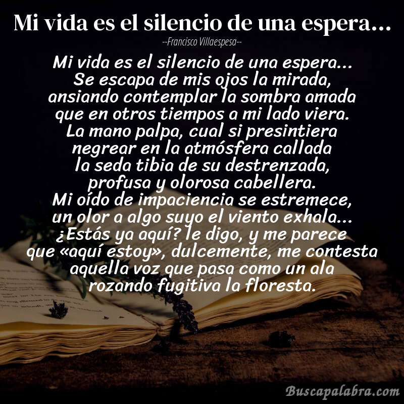 Poema mi vida es el silencio de una espera... de Francisco Villaespesa con fondo de libro