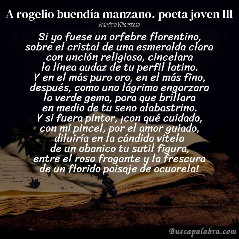 Poema a rogelio buendía manzano. poeta joven III de Francisco Villaespesa con fondo de libro