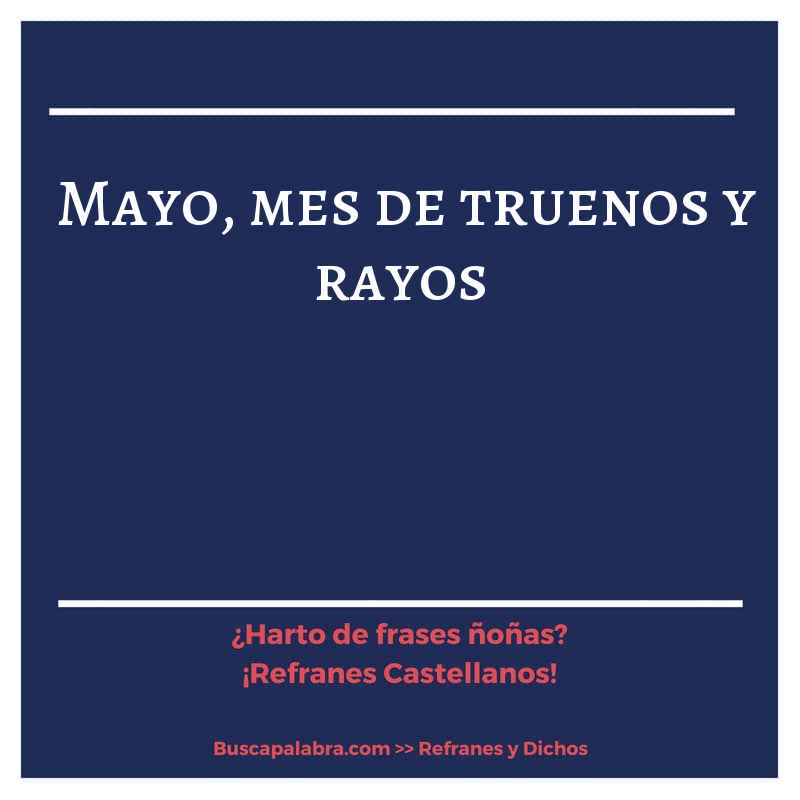 mayo, mes de truenos y rayos - Refrán Español