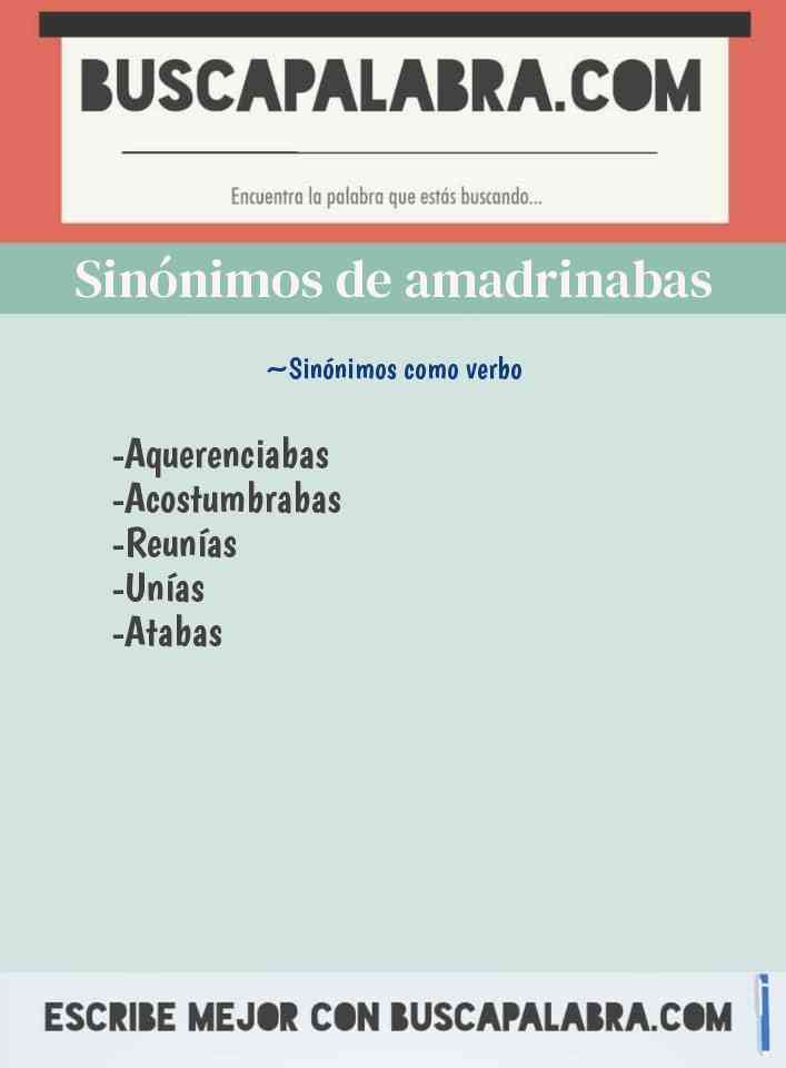 Sinónimo de amadrinabas