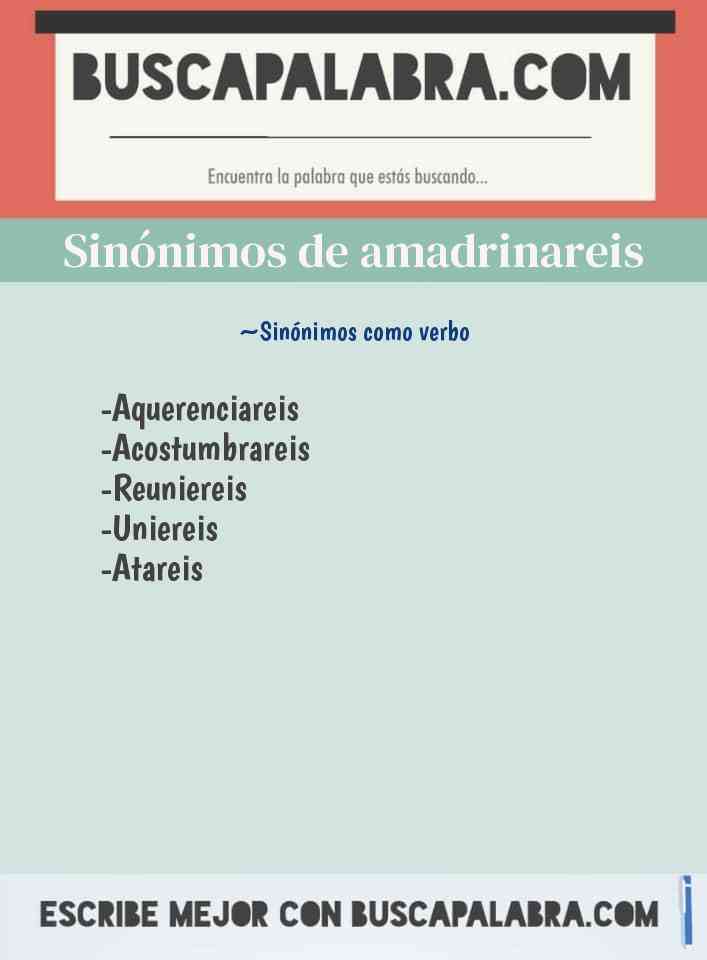 Sinónimo de amadrinareis