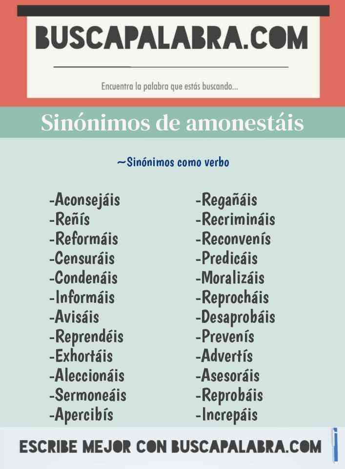 Sinónimo de amonestáis