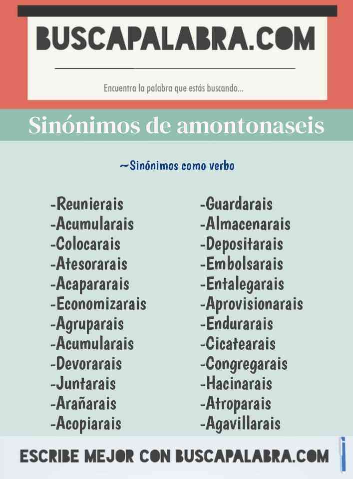 Sinónimo de amontonaseis