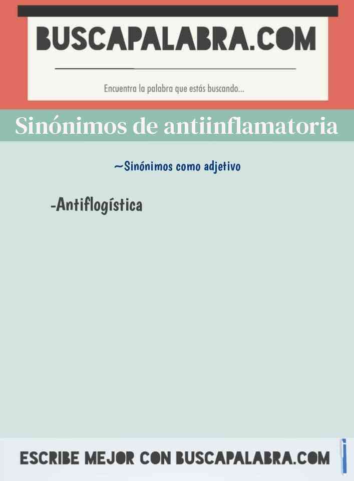 Sinónimo de antiinflamatoria