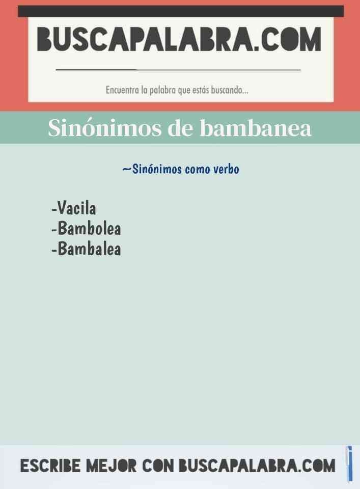 Sinónimo de bambanea