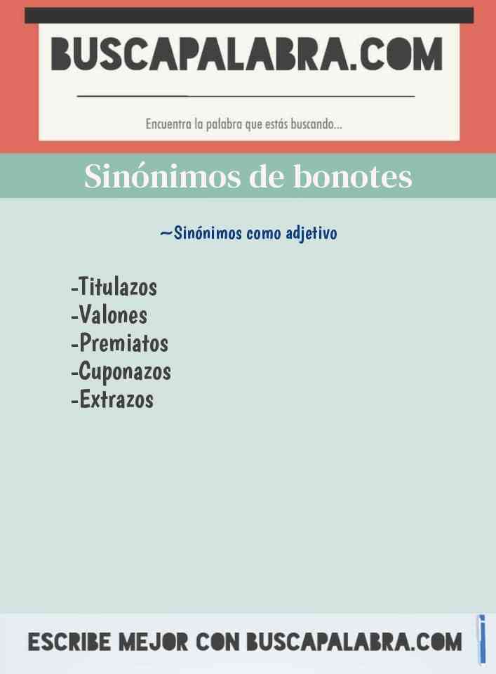 Sinónimo de bonotes