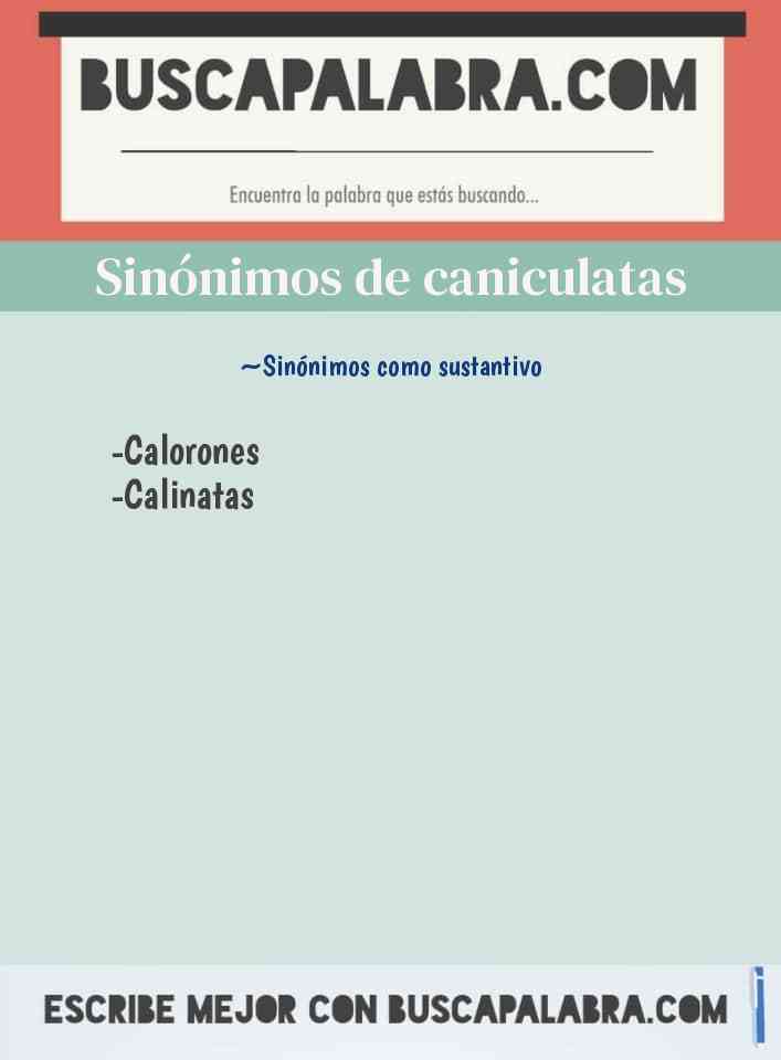 Sinónimo de caniculatas