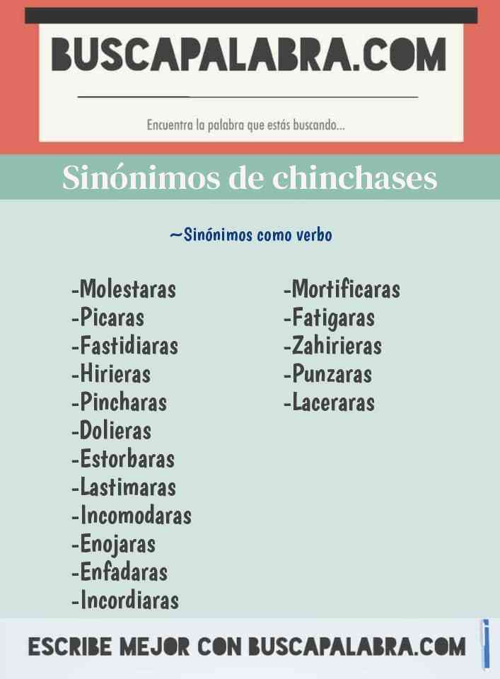 Sinónimo de chinchases