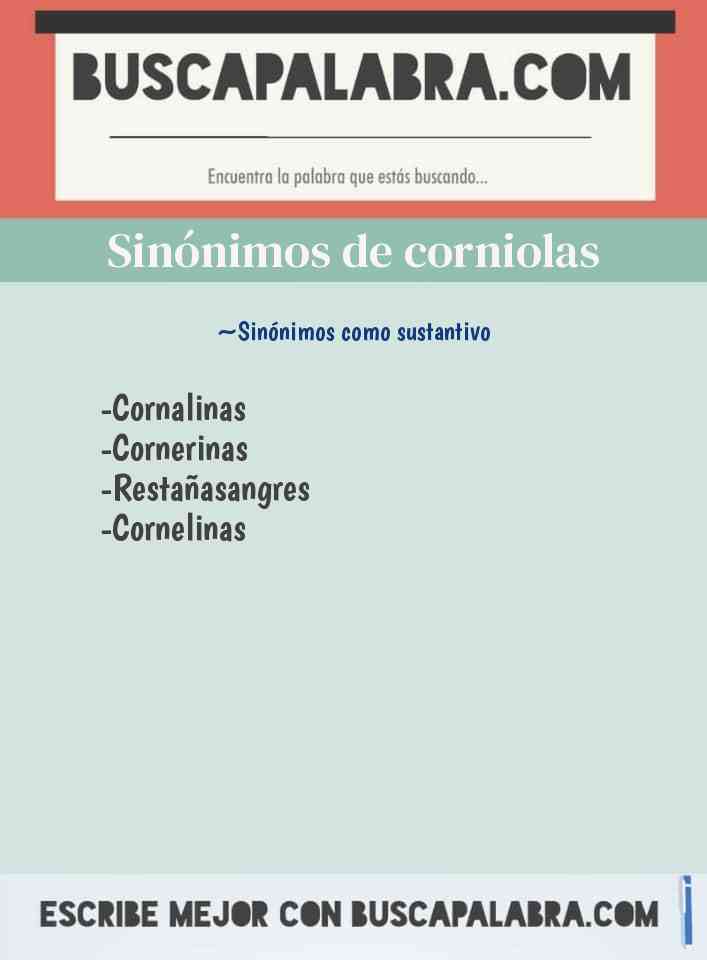 Sinónimo de corniolas