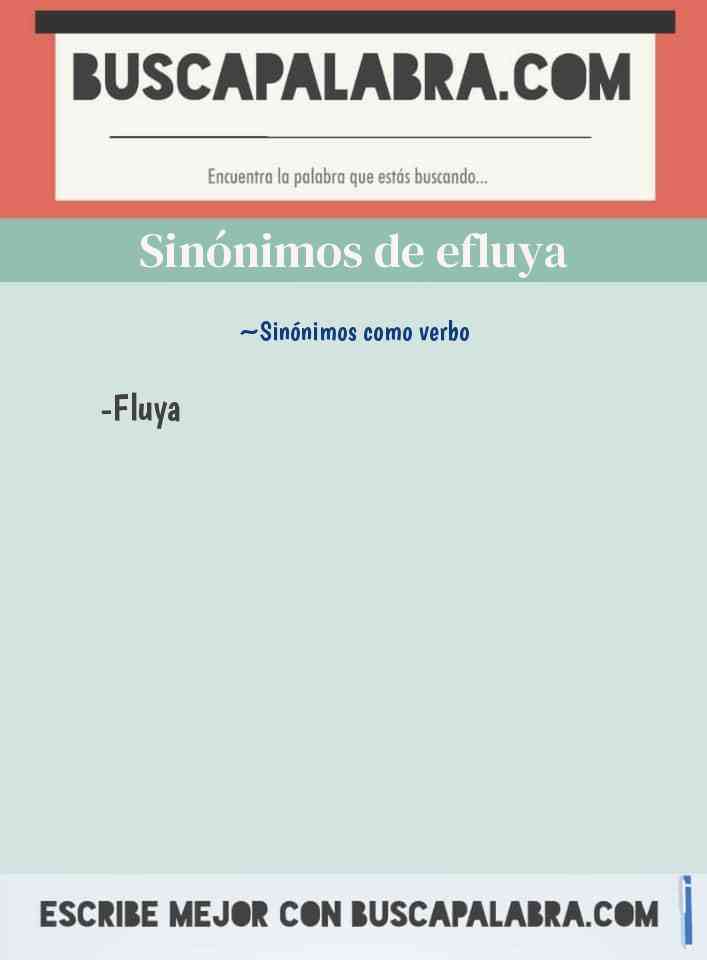 Sinónimo de efluya