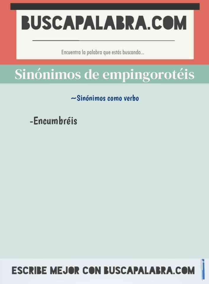 Sinónimo de empingorotéis