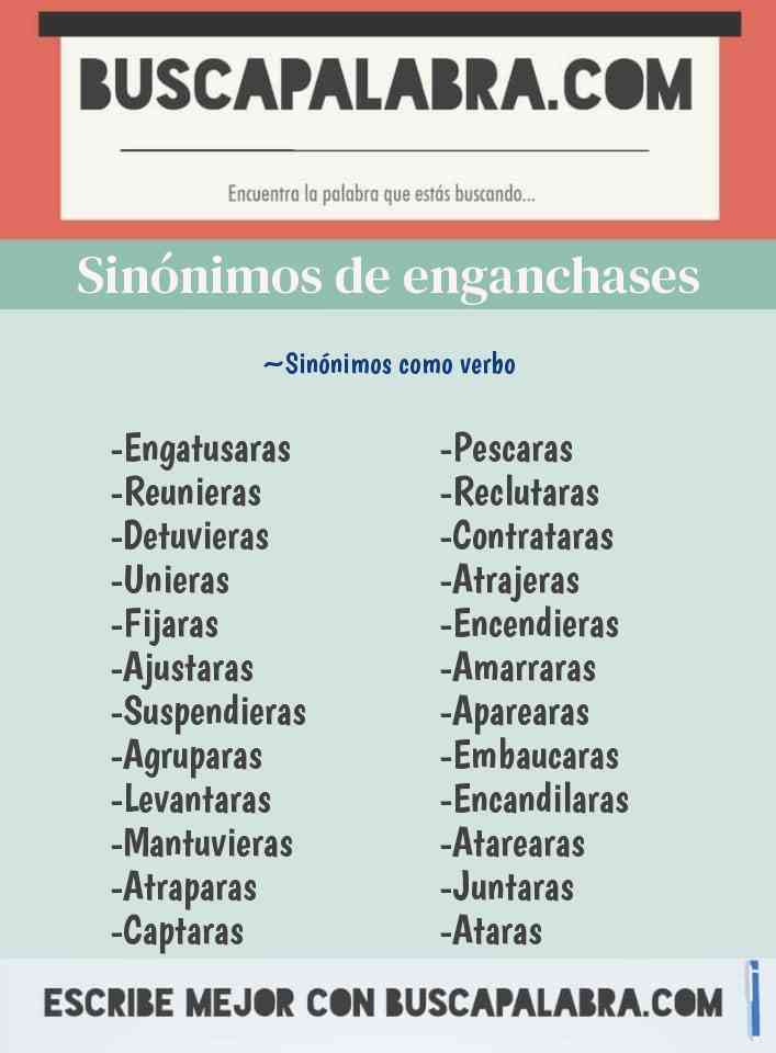 Sinónimo de enganchases