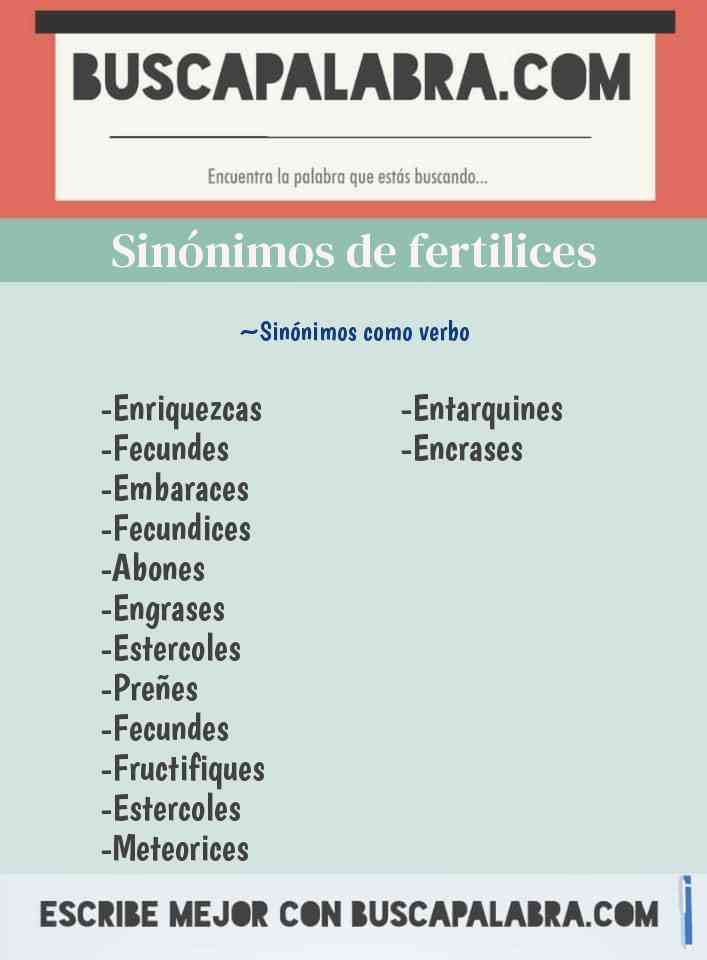 Sinónimo de fertilices