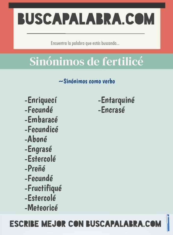 Sinónimo de fertilicé