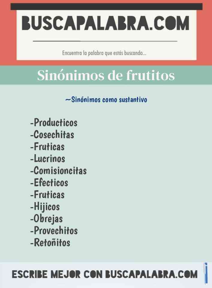 Sinónimo de frutitos