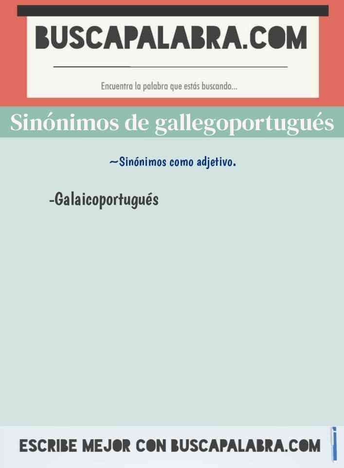 Sinónimo de gallegoportugués