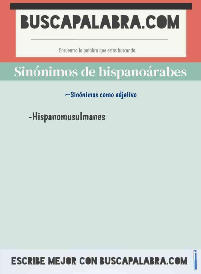 Sinónimo de hispanoárabes