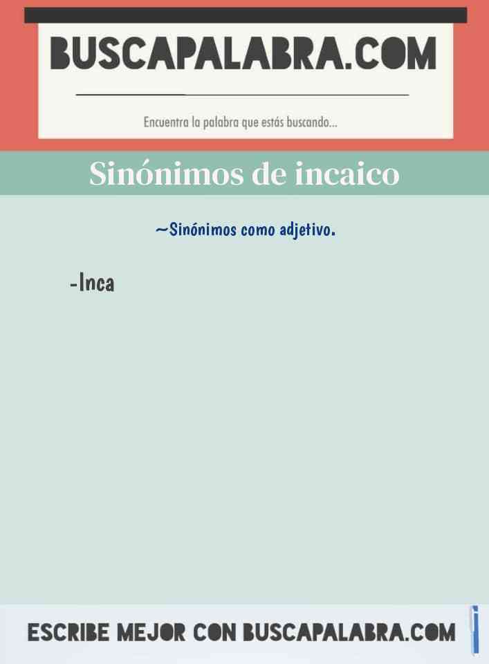 Sinónimo de incaico