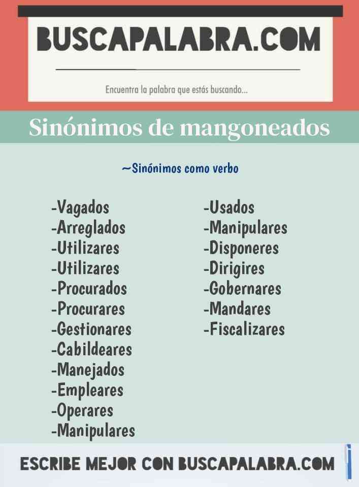 Sinónimo de mangoneados