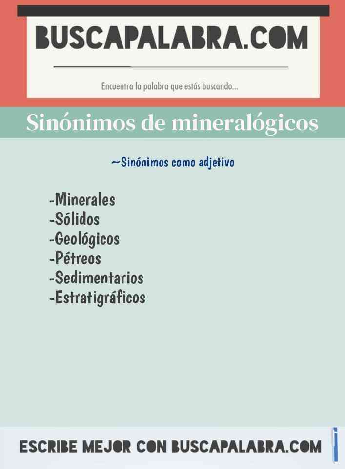 Sinónimo de mineralógicos